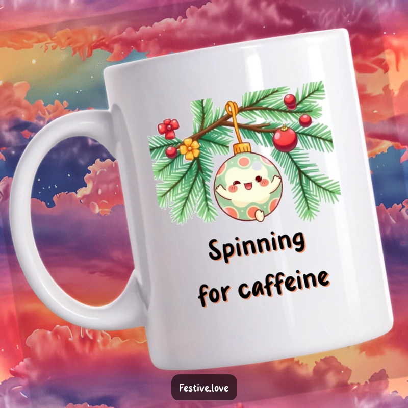 Funny mug depicting a festive ornament character joyfully spinning on a decorated Christmas tree branch, embodying pure holiday glee.