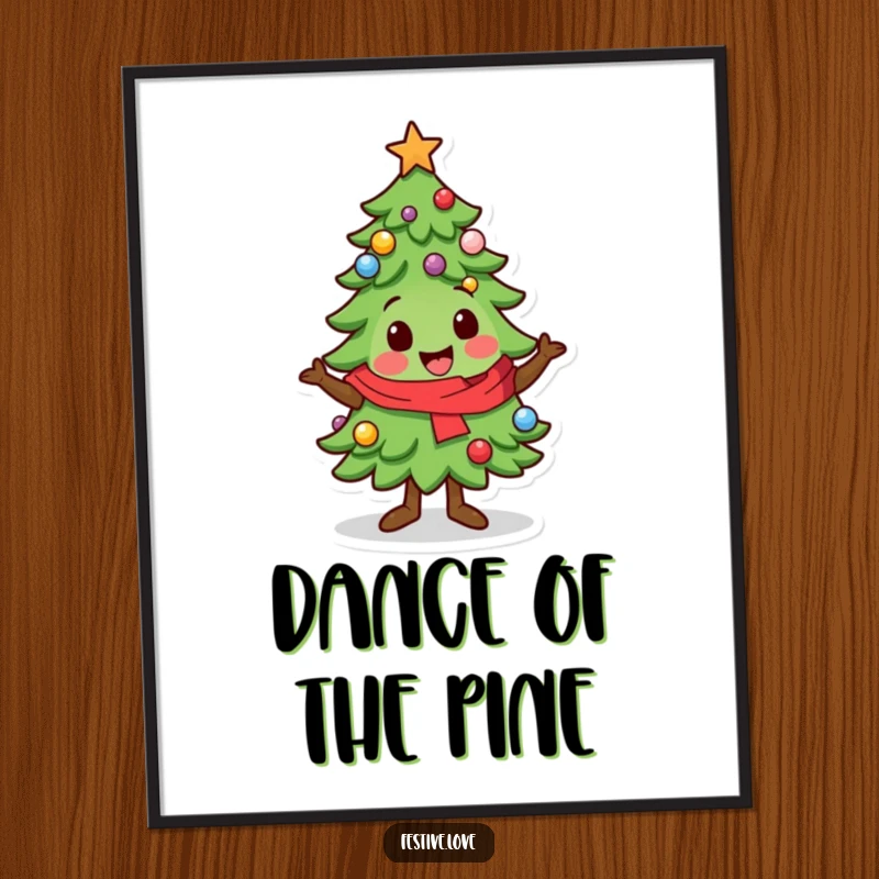 Funny Digital Art Print: A kawaii Christmas tree character does a festive wiggle, radiating holiday cheer and playful energy.