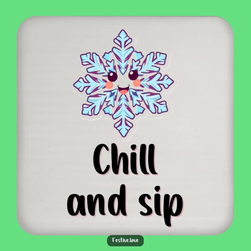 Funny Happy Snowflake Coaster - Joyful Winter Drink Accessory Gift