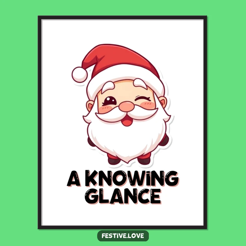 Funny Santa Wink Poster: Festive Holiday Decor with Jolly Character's Charm