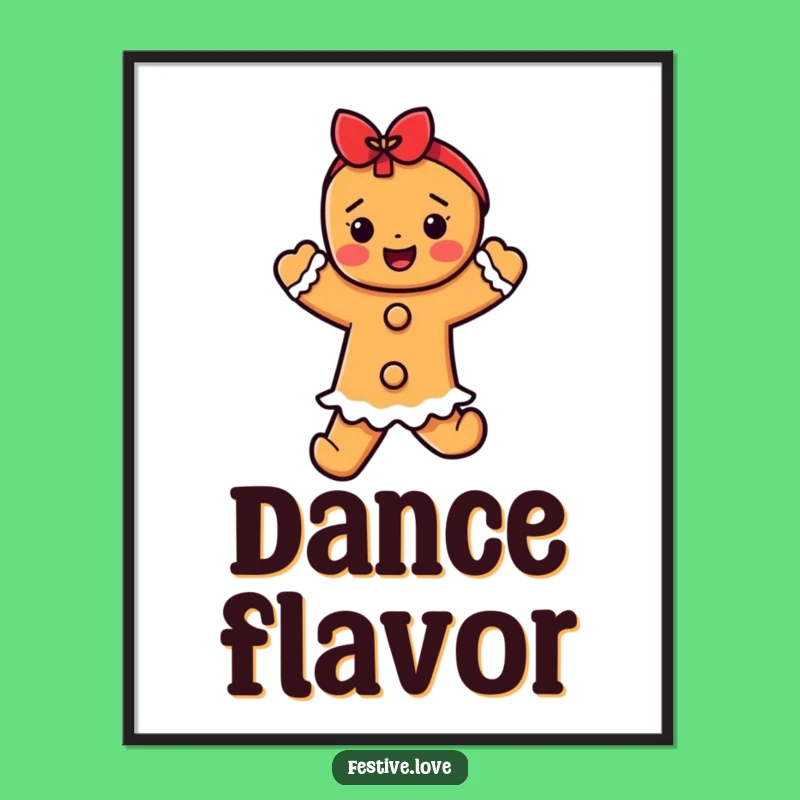 Funny Gingerbread Dancer Poster - Lively Holiday Wall Art for a Cheerful Home