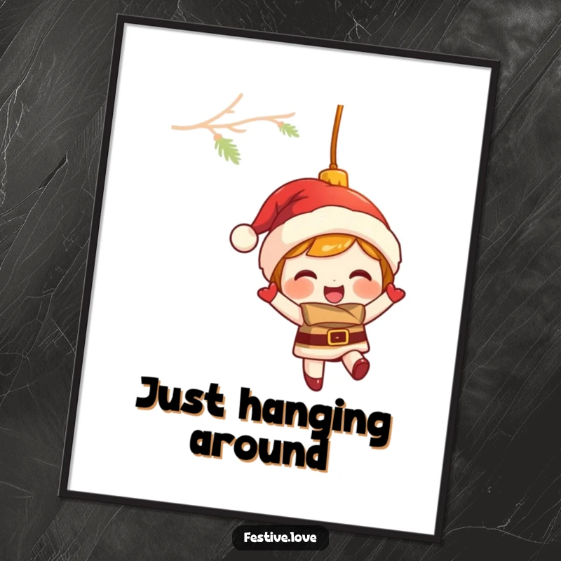 Funny poster art of a giggling Christmas ornament character swinging merrily, bringing festive cheer indoors.