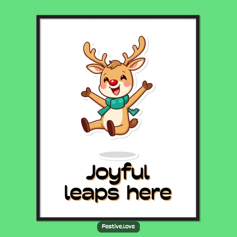 Funny Reindeer Leap Poster: Bring Joyful Holiday Art and Cheerful Character Vibes