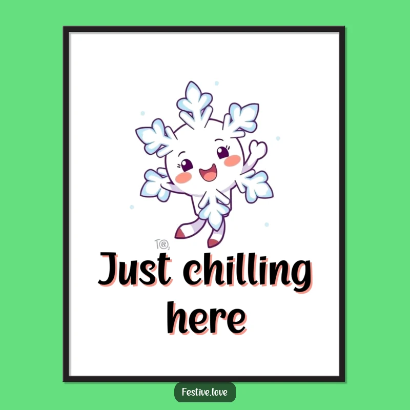 Funny Snowflake Poster: Whimsical Winter Art, Unique Decor & Perfect Funny Gift