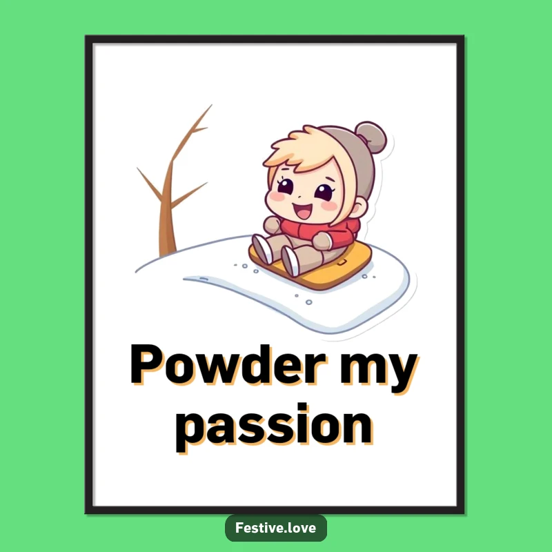 Funny Snow Hill Sledder Poster: Bring Winter Thrills to Your Walls