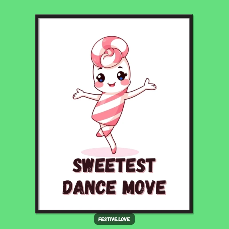 Funny Kawaii Candy Cane Poster: Pirouette Art, Festive Gift