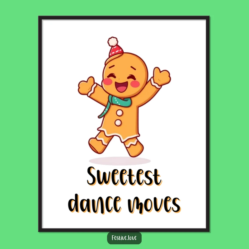 Funny Gingerbread Poster: Dancing Man Art, Festive and Joyful Funny Gift Decor
