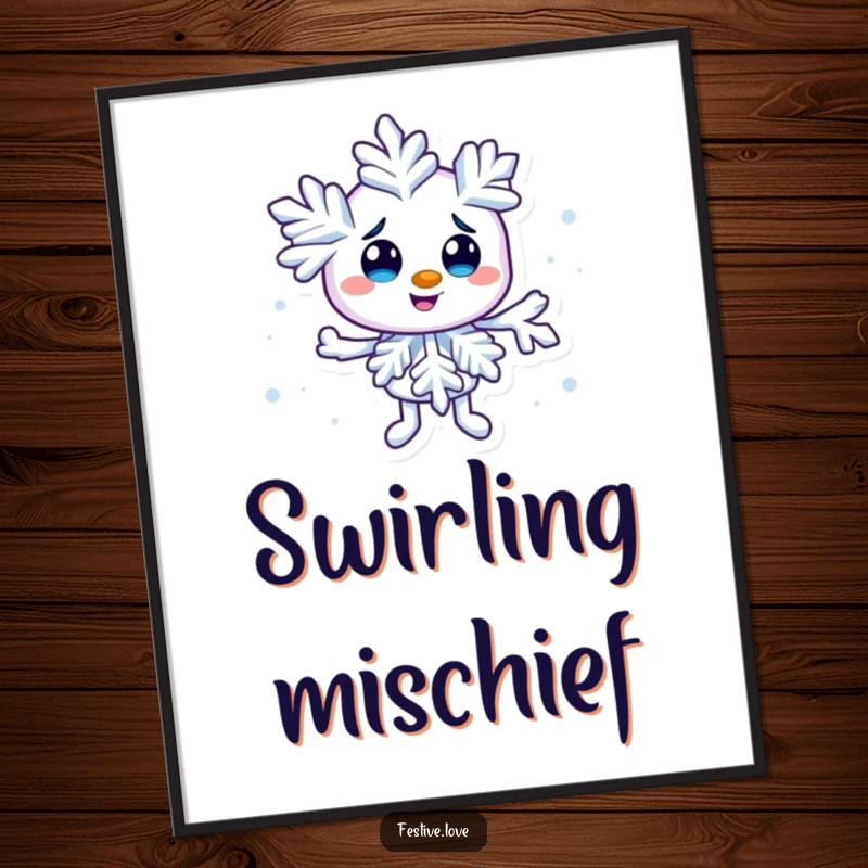 Funny snowflake character poster creating a tiny swirl, bringing whimsical winter charm and playful mischief to any wall. Frosty fun.