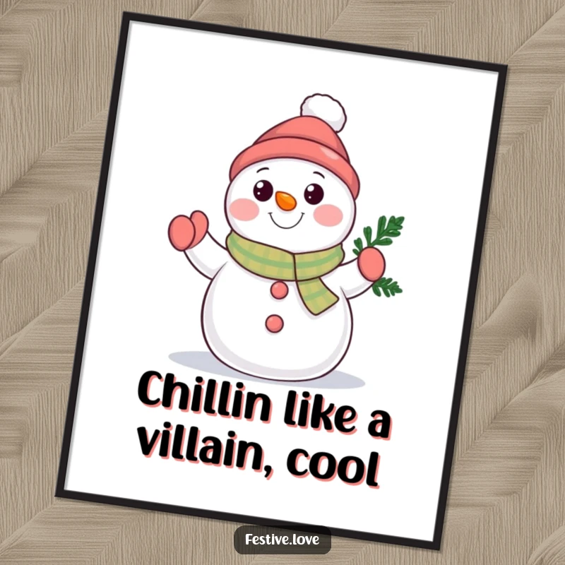 Free Printable Wall Art of a cheery snowman character waving a tiny evergreen branch, bringing cozy and charming winter vibes.