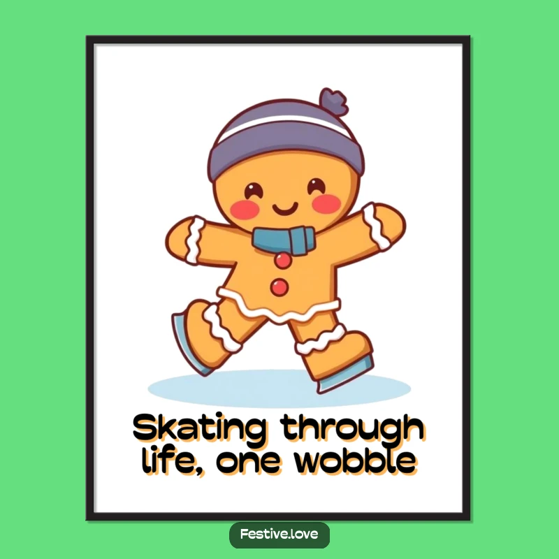 Funny Free Printable Wall Art: Gingerbread Man Ice Skating Wobble - Quirky Download