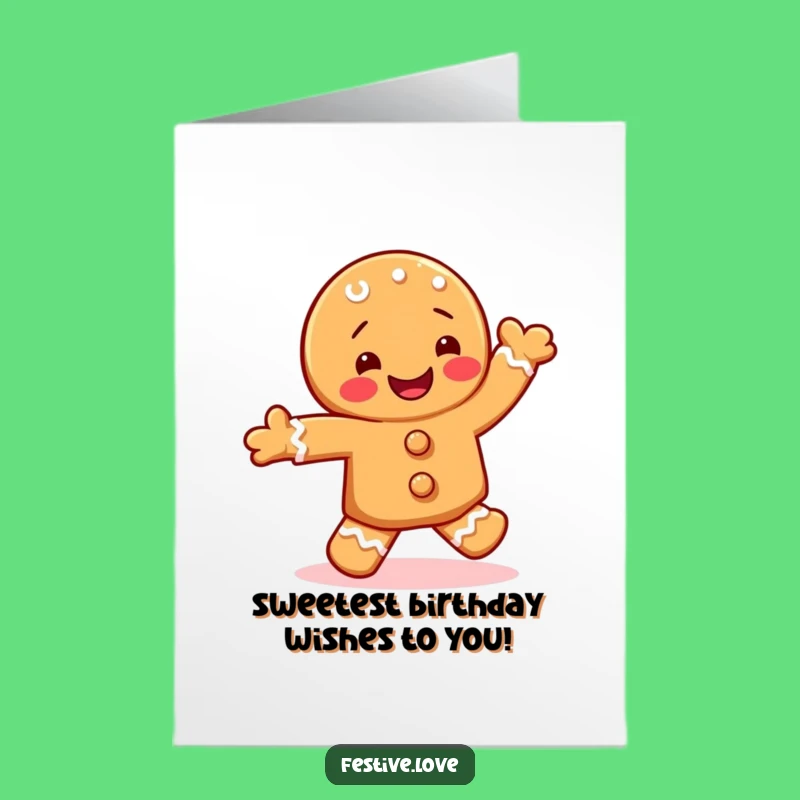 Free Printable Birthday Card: Gingerbread Jig! Bake Up Some Fun!