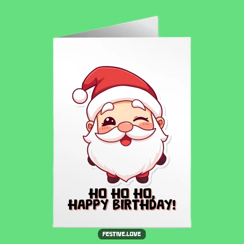Free Printable Birthday Card: Winking Santa Funny Downloadable Greeting Card