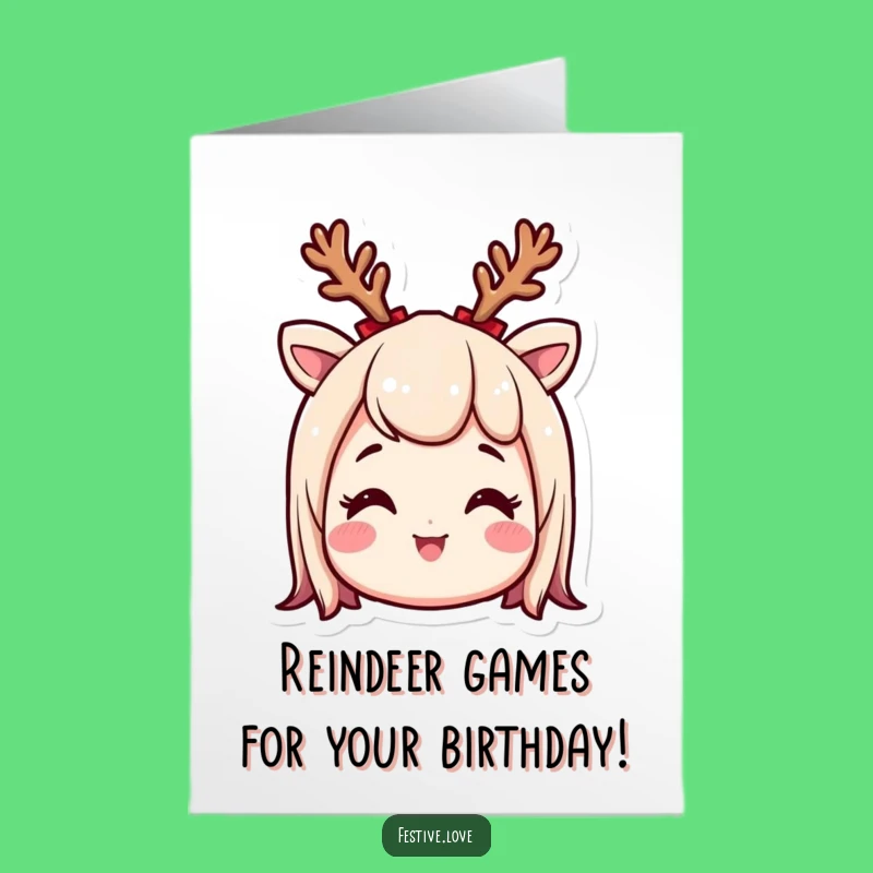 Free Printable Funny Birthday Card - Excited Reindeer Antler Character