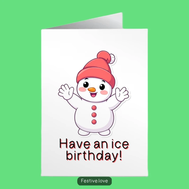 Free Printable Birthday Card: Snowman's Chilly Wishes, Hilarious Downloadable Gift