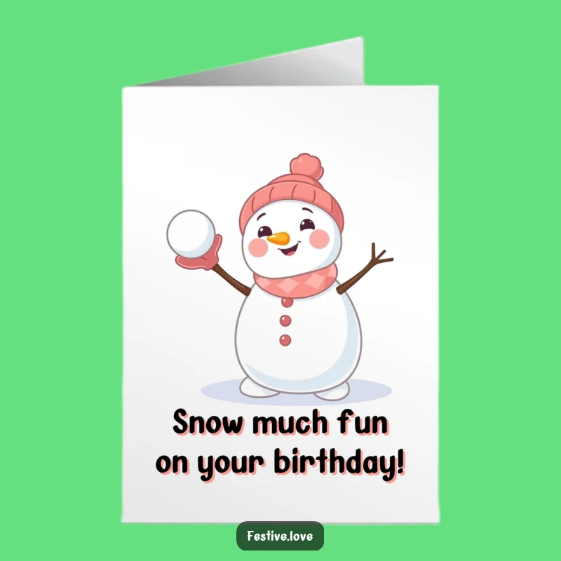 Free Printable Birthday Card: Cute Snowman Throwing Snowball Funny Downloadable Gift