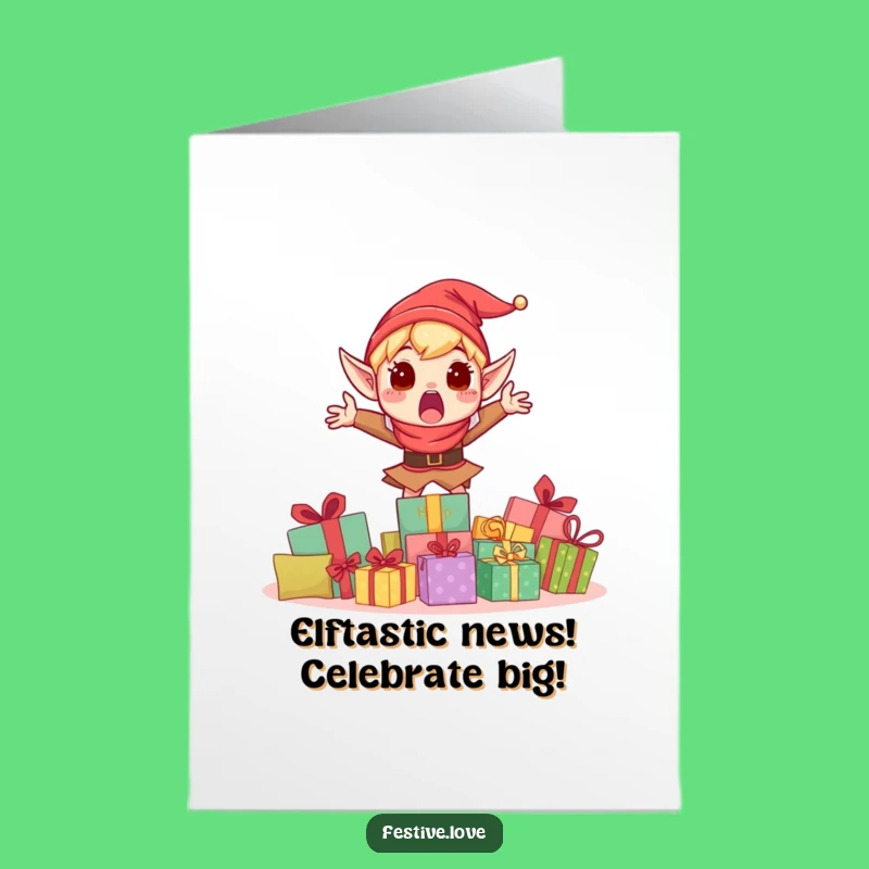 Free Printable Elf Congratulations Card: Elfs Excitement Over Success Downloadable Festive Greeting