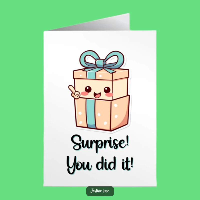 Free Printable Congrats Card: Excited Gift Box - Funny Downloadable Gift