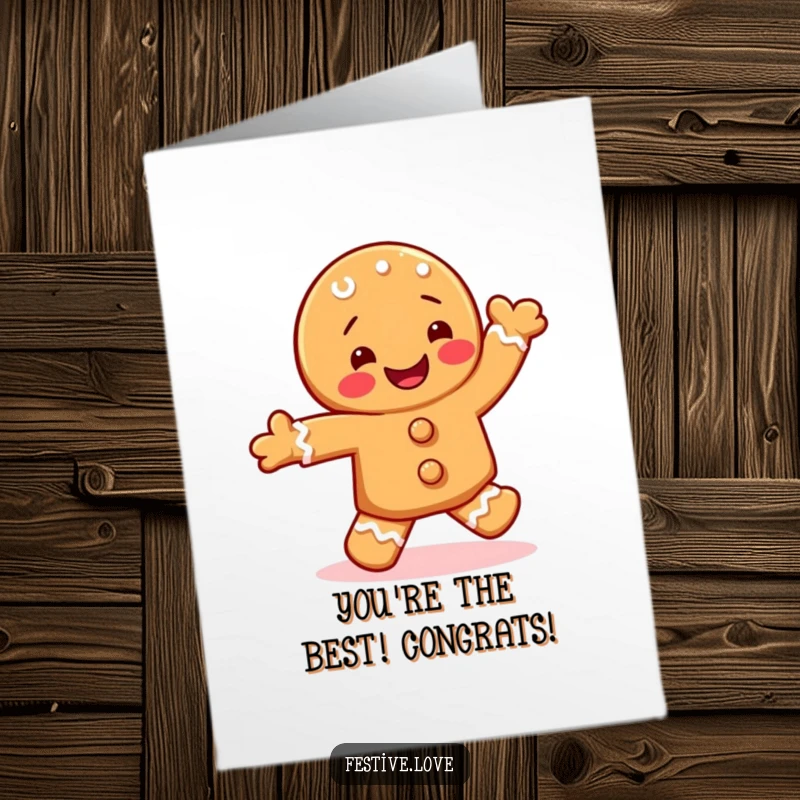 Funny Free Printable Congratulations Card: Happy gingerbread cookie character doing a joyful jig, celebrating accomplishment, sweet treat.