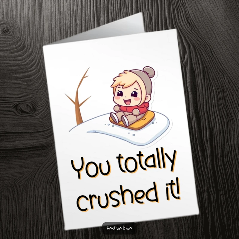 Funny free printable congratulations card featuring a character joyfully sliding down a snow-covered hill with a wide, happy grin.