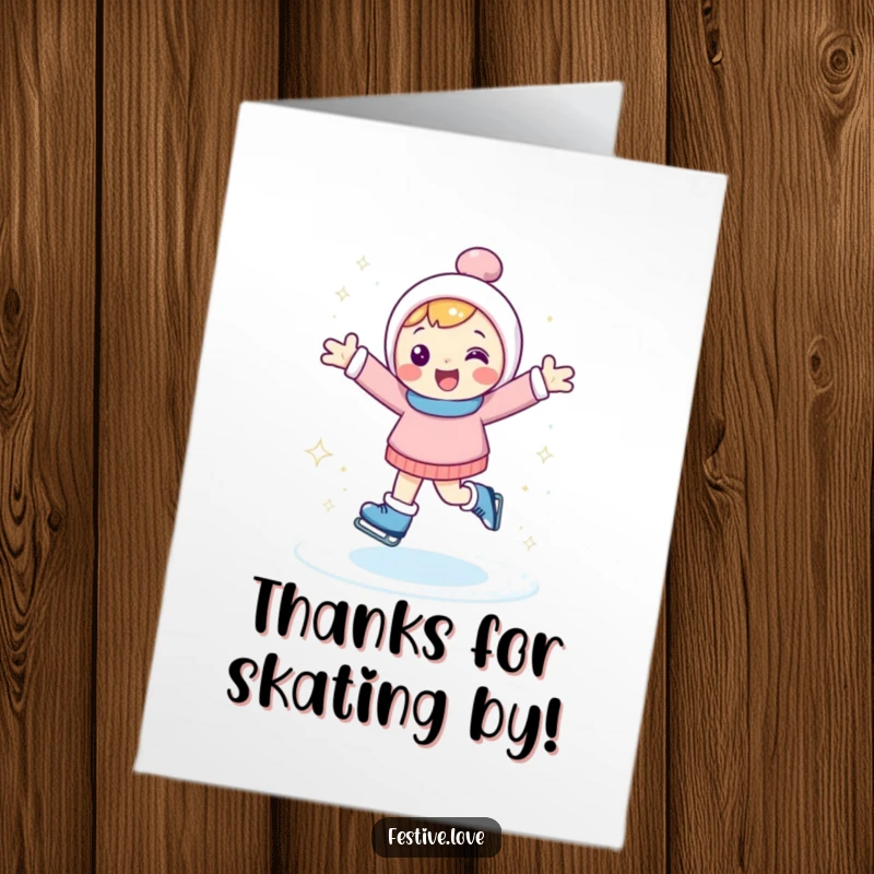 Funny free printable thank you card: Happy character ice skating with arms outstretched, kicking up sparkly ice, a cool thank you.