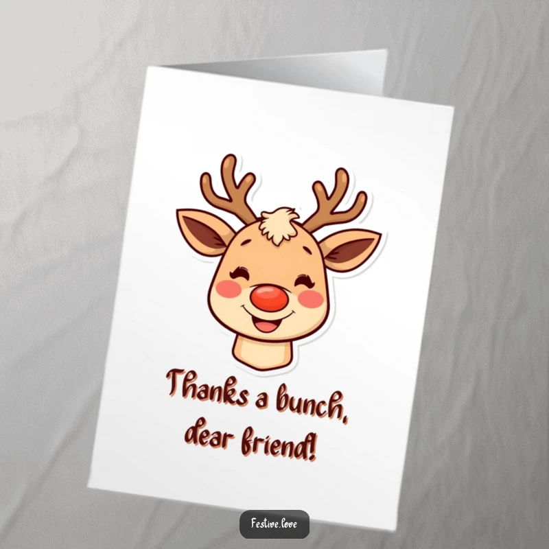 Funny Free Printable Thank You Card: A grinning reindeer with rosy cheeks, expressing thanks with charming, downloadable humor and a cheerful holiday spirit.