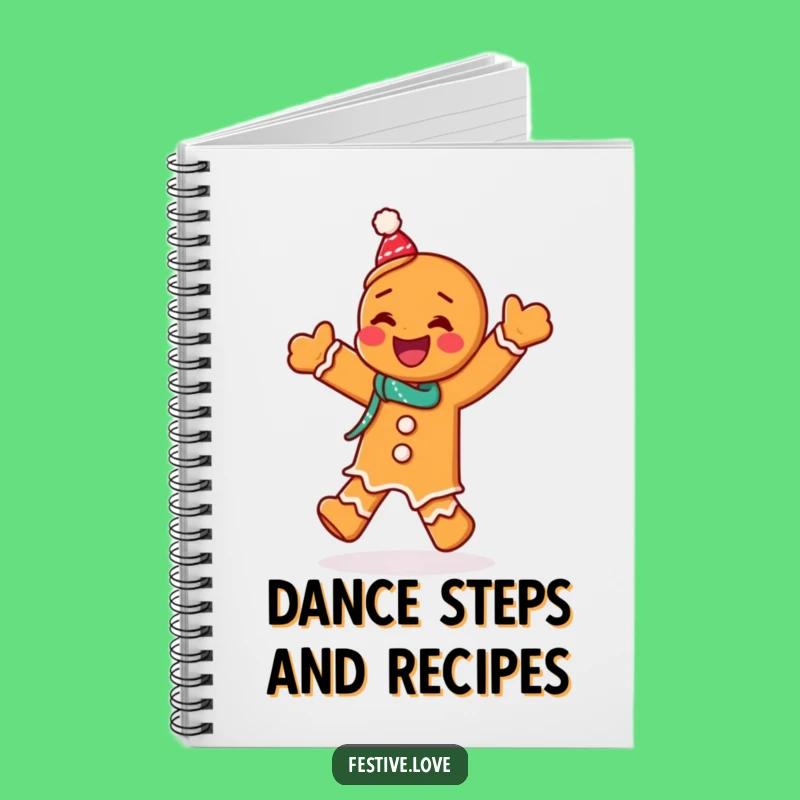 Funny Gingerbread Notebook: Dancing Man Journal, Perfect Xmas Funny Gift for Writers