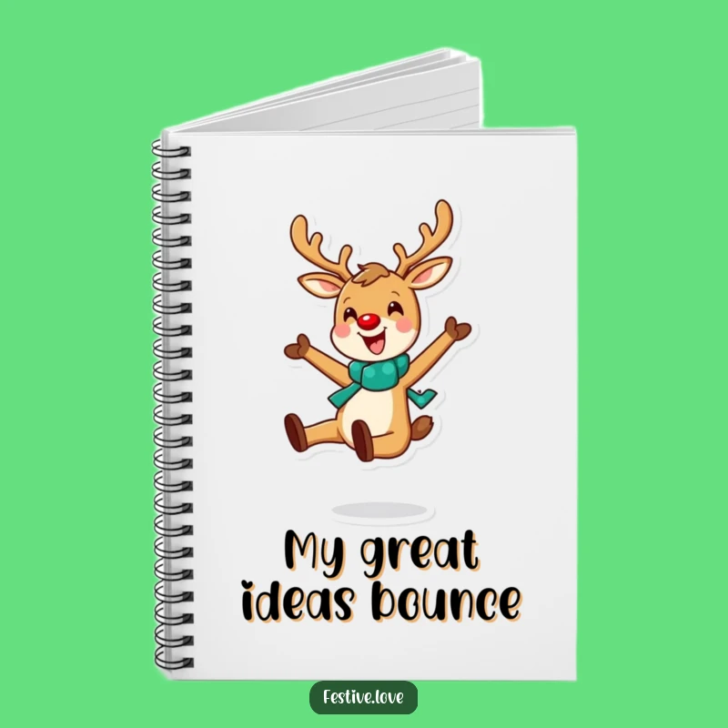 Funny Reindeer Leap Notebook: Jot Down Joyful Thoughts and Holiday Ideas