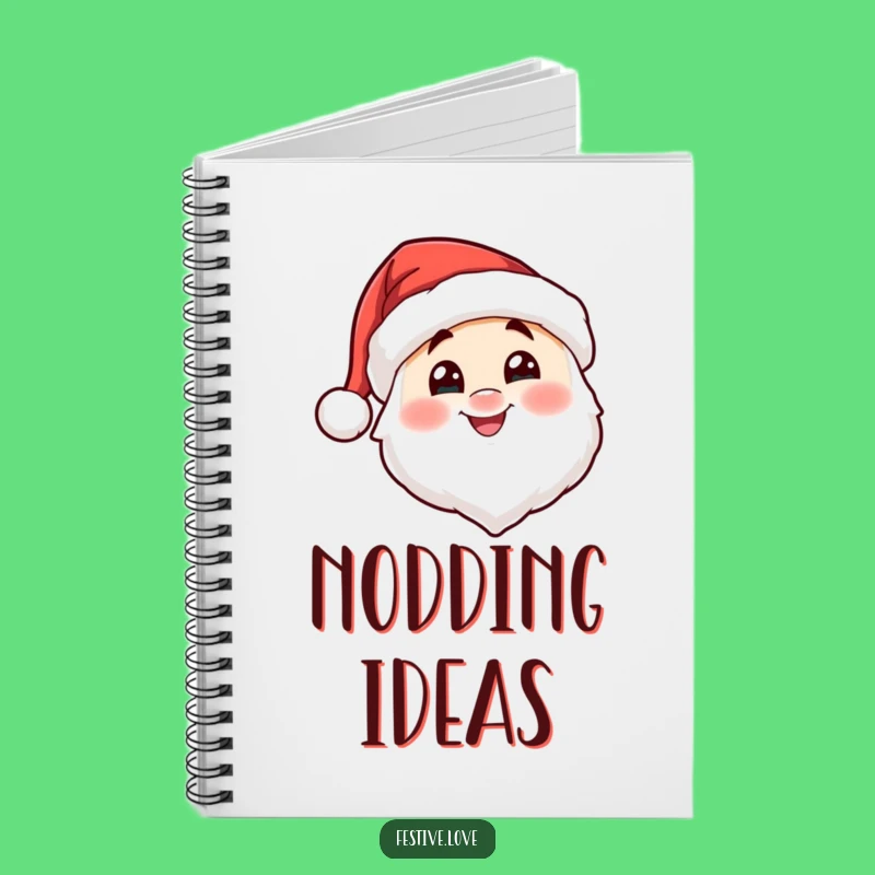 Funny Santa Hat Nod Notebook: Jot Down Jolly Holiday Thoughts