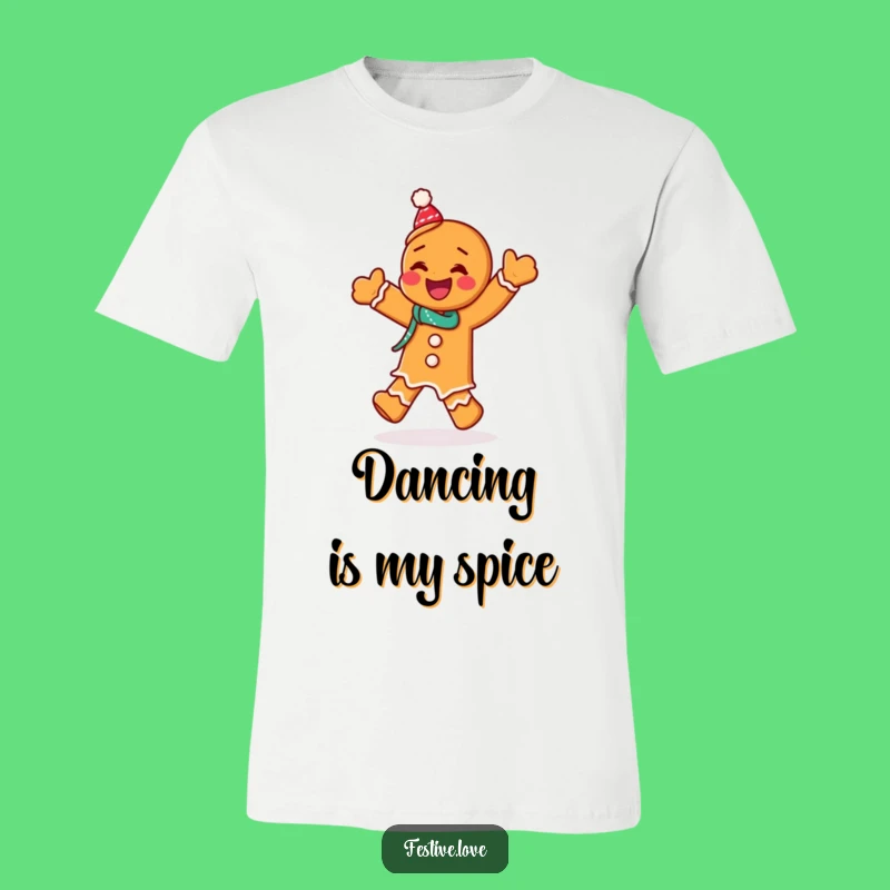 Funny Gingerbread T-Shirt: Dancing Man Tee, Ideal Xmas Funny Gift for Holiday Fun