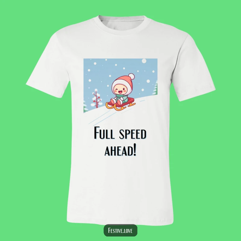 Funny Sledding Character Winter T-Shirt - Giggles Downhill Fun Gift