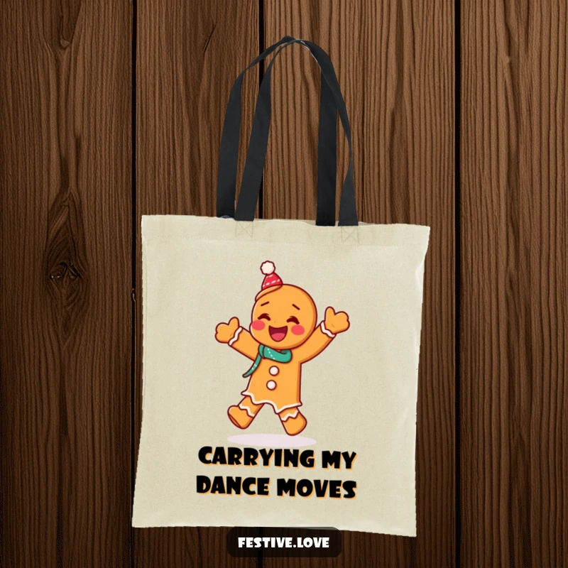 Funny tote bag featuring a giggling gingerbread man character doing a festive jig, ideal for carrying holiday essentials with style.